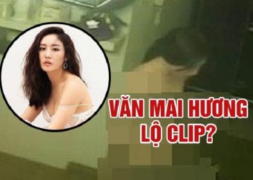 Link video Văn Mai Hương lộ clip nhạy cảm