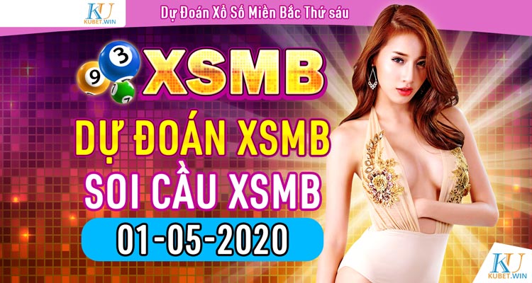 Kubet soi cau MB 1/5/2020